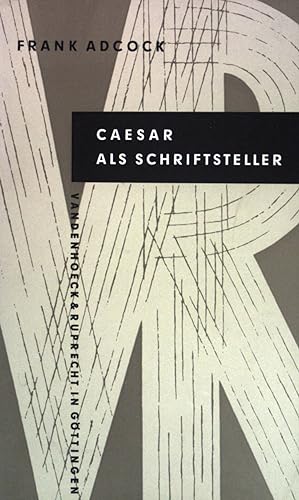 Seller image for Caesar als Schriftsteller. (Nr. 45) Kleine Vandenhoeck-Reihe. for sale by books4less (Versandantiquariat Petra Gros GmbH & Co. KG)