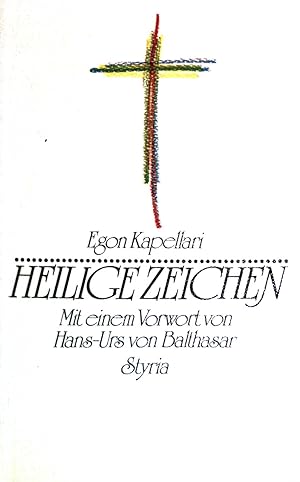 Bild des Verkufers fr Heililge Zeichen. Mit einem Vw von Hans-Urs von Balthasar. zum Verkauf von books4less (Versandantiquariat Petra Gros GmbH & Co. KG)