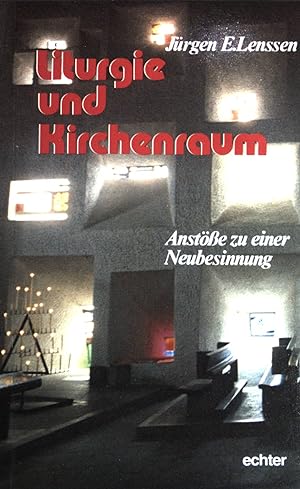 Bild des Verkufers fr Liturgie und Kirchenraum : Anstsse zu e. Neubesinnung. zum Verkauf von books4less (Versandantiquariat Petra Gros GmbH & Co. KG)