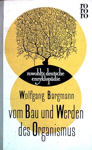 Seller image for Vom Bau und Werden des Organismus. (Nr 46) for sale by books4less (Versandantiquariat Petra Gros GmbH & Co. KG)