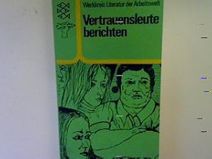 Immagine del venditore per Vertrauensleute berichten. (Nr. 2179) venduto da books4less (Versandantiquariat Petra Gros GmbH & Co. KG)