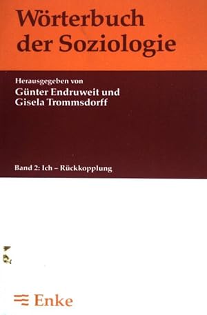 Bild des Verkufers fr Wrterbuch der Soziologie. Band 2: Ich - Rckkopplung. zum Verkauf von books4less (Versandantiquariat Petra Gros GmbH & Co. KG)