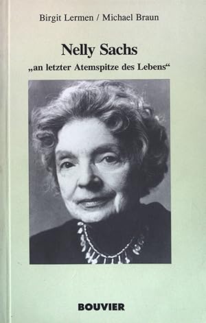 Seller image for Nelly Sachs - "an letzter Atemspitze des Lebens". Lebensspuren ; Bd. 2 for sale by books4less (Versandantiquariat Petra Gros GmbH & Co. KG)