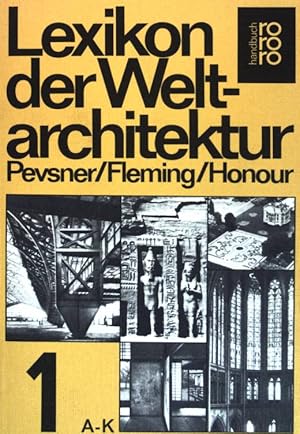 Bild des Verkufers fr Lexikon der Weltarchitektur Bd. 1: A bis K. (Nr 6199) zum Verkauf von books4less (Versandantiquariat Petra Gros GmbH & Co. KG)