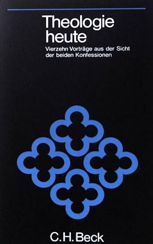 Image du vendeur pour Theologie heute. Vierzehn Vortrge aus der Sicht der beiden Konfessionen. Eine Vortragsreihe des Bayerischen Rundfunks (Nr. 1) mis en vente par books4less (Versandantiquariat Petra Gros GmbH & Co. KG)