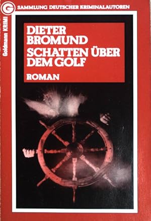 Bild des Verkufers fr Schatten ber dem Golf. (Nr 5646) zum Verkauf von books4less (Versandantiquariat Petra Gros GmbH & Co. KG)