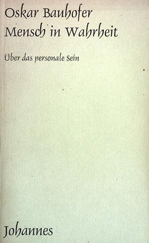 Image du vendeur pour Mensch in Wahrheit. ber das personale Sein. (Kriterien 22) mis en vente par books4less (Versandantiquariat Petra Gros GmbH & Co. KG)
