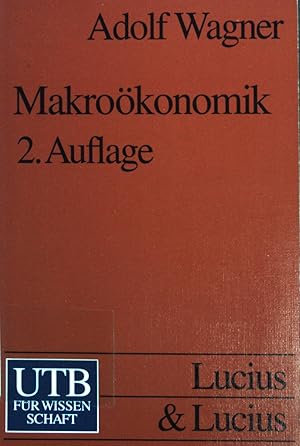 Immagine del venditore per Makrokonomik. Volkswirtschaftliche Strukturen II. UTB ; (Nr 1536) : Wirtschaftswissenschaften venduto da books4less (Versandantiquariat Petra Gros GmbH & Co. KG)