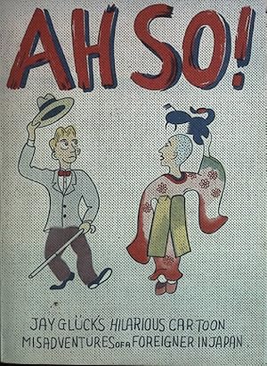 Seller image for Ah so! for sale by books4less (Versandantiquariat Petra Gros GmbH & Co. KG)