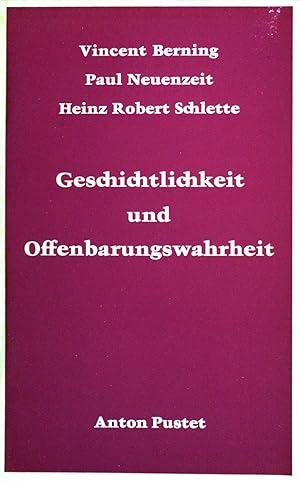 Bild des Verkufers fr Geschichtlichkeit und Offenbarungswahrheit. zum Verkauf von books4less (Versandantiquariat Petra Gros GmbH & Co. KG)