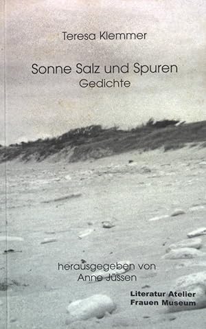 Seller image for Sonne, Salz und Spuren : Gedichte. (Hrsg. von Anne Jssen) for sale by books4less (Versandantiquariat Petra Gros GmbH & Co. KG)
