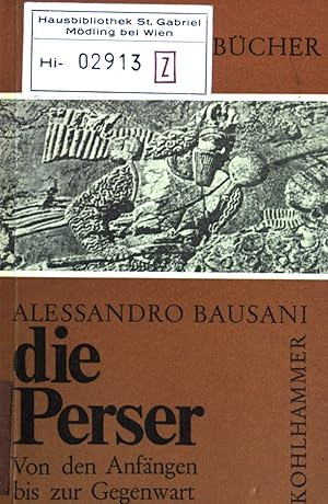 Immagine del venditore per Die Perser - Von den Anfngen bis zur Gegenwart. Urban Buch (Nr. 87) venduto da books4less (Versandantiquariat Petra Gros GmbH & Co. KG)