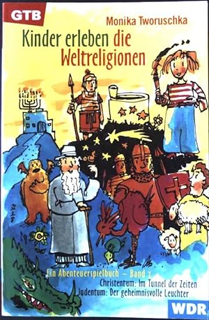 Bild des Verkufers fr Kinder erleben die Weltreligionen 2. Gtersloher Taschenbcher GTB (Nr. 727) zum Verkauf von books4less (Versandantiquariat Petra Gros GmbH & Co. KG)