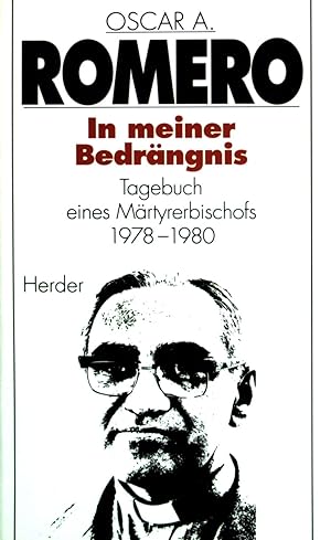 Bild des Verkufers fr In meiner Bedrngnis : Tagebuch eines Mrtyrerbischofs 1978 - 1980. zum Verkauf von books4less (Versandantiquariat Petra Gros GmbH & Co. KG)