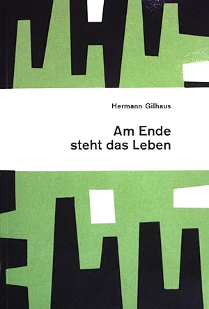 Image du vendeur pour Am Ende steht das Leben : Texte zur Meditation ber die Auferstehung des Menschen. Theologie und Leben ; (Nr 19/20) mis en vente par books4less (Versandantiquariat Petra Gros GmbH & Co. KG)