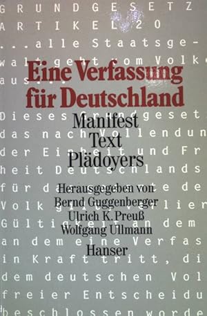 Eine Verfassung für Deutschland : Manifest - Text - Plädoyers.