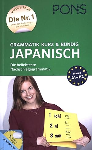 Bild des Verkufers fr PONS Grammatik kurz & bndig Japanisch : mit Online-bungen. zum Verkauf von books4less (Versandantiquariat Petra Gros GmbH & Co. KG)