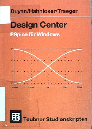 Design Center: PSpice für Windows. Teubner Studienskripten - (Band 146)