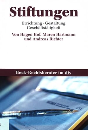 Bild des Verkufers fr Stiftungen : Errichtung - Gestaltung - Geschftsbericht. (Nr 5621) : Beck-Rechtsberater zum Verkauf von books4less (Versandantiquariat Petra Gros GmbH & Co. KG)