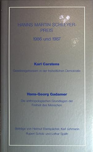 Bild des Verkufers fr Hanns Martin Schleyer-Preis 1986 und 1987 / Karl Carstens: Gesetzesgehorsam in der freiheitlichen Demokratie / Hans-Georg Gadamer: Die anthropologischen Grundlagen der Freiheit des Menschen. (Nr 24) Verffentlichungen der Hanns-Martin Schleyer Stiftung. zum Verkauf von books4less (Versandantiquariat Petra Gros GmbH & Co. KG)