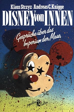 Bild des Verkufers fr Disney von Innen: Gesprche ber das Imperium der Maus. zum Verkauf von books4less (Versandantiquariat Petra Gros GmbH & Co. KG)