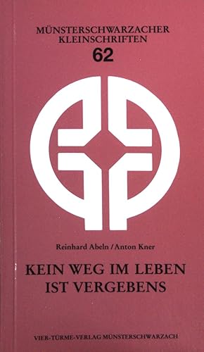 Immagine del venditore per Kein Weg im Leben ist vergebens : Wstenerfahrungen sind unersetzbar. (Nr. 62) venduto da books4less (Versandantiquariat Petra Gros GmbH & Co. KG)
