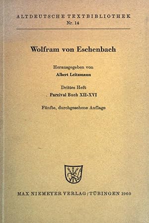 Bild des Verkufers fr Wolfram von Eschenbach; Drittes Heft: Parzival Buch XII bis XVI. (ATB 14) zum Verkauf von books4less (Versandantiquariat Petra Gros GmbH & Co. KG)