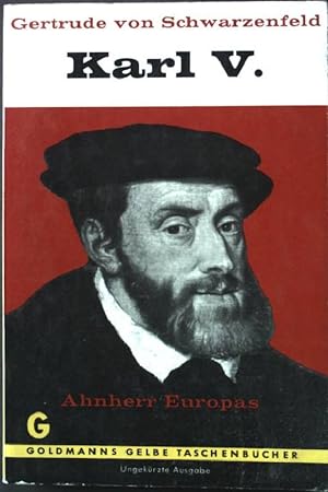 Imagen del vendedor de Karl V.: Ahnherr Europas (Nr. 1351-1352) Goldmanns gelbe Taschenbcher a la venta por books4less (Versandantiquariat Petra Gros GmbH & Co. KG)