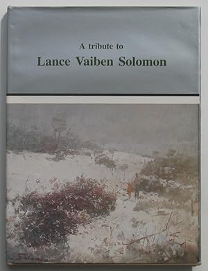 A Tribute to Lance Vaiben Solomon (1913-1989)