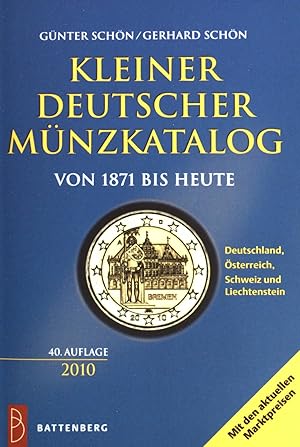 Image du vendeur pour Kleiner Deutscher Mnzkatalog 2010: von 1871 bis heute. mis en vente par books4less (Versandantiquariat Petra Gros GmbH & Co. KG)