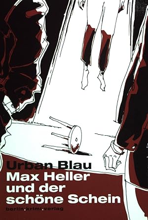 Seller image for Max Heller und der schne Schein. for sale by books4less (Versandantiquariat Petra Gros GmbH & Co. KG)