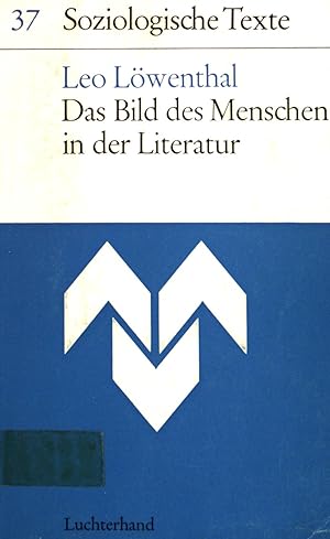 Bild des Verkufers fr Das Bild des Menschen in der Literatur. (Nr. 37) zum Verkauf von books4less (Versandantiquariat Petra Gros GmbH & Co. KG)