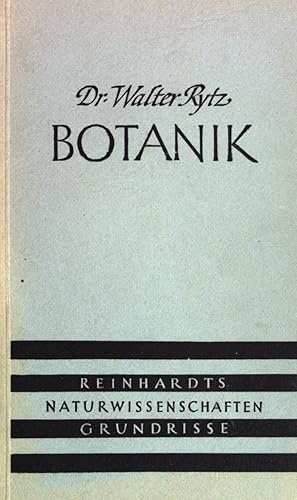 Seller image for Grundriss der Botanik. Reinhardts Naturwissenschaften Grundrisse. for sale by books4less (Versandantiquariat Petra Gros GmbH & Co. KG)