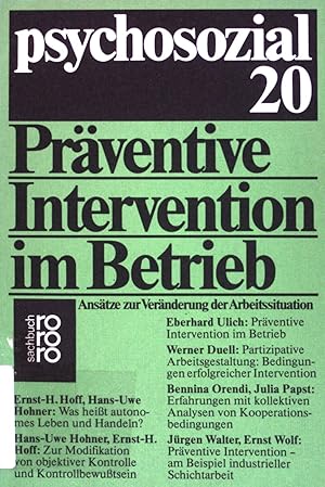 Bild des Verkufers fr Psychosozial 20: Prventive Intervention im Betrieb - Anstze zur Vernderung der Arbeitssituation. (Nr 7220) zum Verkauf von books4less (Versandantiquariat Petra Gros GmbH & Co. KG)