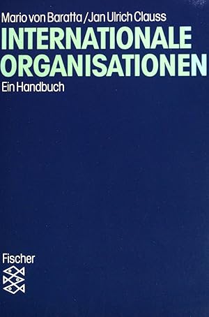 Seller image for Internationale Organisationen. Ein Handbuch. (Nr 10644) for sale by books4less (Versandantiquariat Petra Gros GmbH & Co. KG)