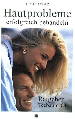 Bild des Verkufers fr Hautprobleme erfolgreich behandeln - Ratgeber Teebaum - l. zum Verkauf von books4less (Versandantiquariat Petra Gros GmbH & Co. KG)