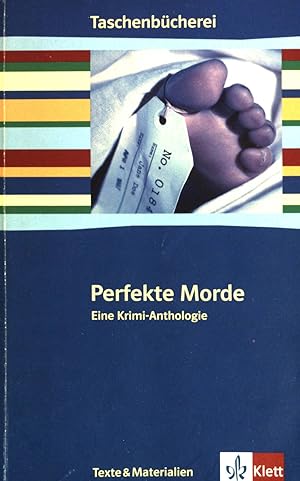 Seller image for Perfekte Morde : eine Krimi-Anthologie. for sale by books4less (Versandantiquariat Petra Gros GmbH & Co. KG)