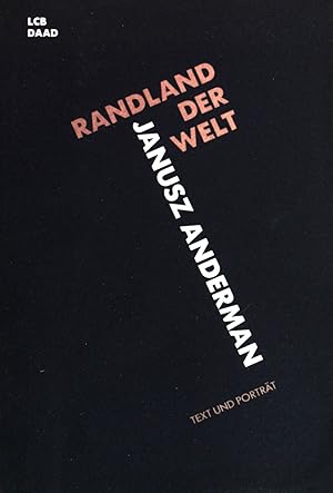 Bild des Verkufers fr Randland der Welt : Erzhlungen. (Text und Portrt Nr. 9) Fototeil: Renate von Mangoldt. Literarisches Colloquium Berlin ; Berliner Knstlerprogramm des DAAD. zum Verkauf von books4less (Versandantiquariat Petra Gros GmbH & Co. KG)