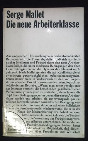 Immagine del venditore per Die neue Arbeiterklasse Sammlung Luchterhand ; (Nr 59) venduto da books4less (Versandantiquariat Petra Gros GmbH & Co. KG)