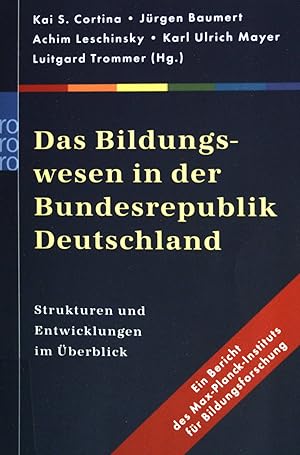 Immagine del venditore per Das Bildungswesen in der Bundesrepublik Deutschland : Strukturen und Entwicklungen im berblick ; [ein Bericht des Max-Planck-Instituts fr Bildungsforschung]. Rororo ; (Nr 61122) venduto da books4less (Versandantiquariat Petra Gros GmbH & Co. KG)