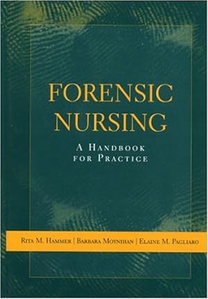 Bild des Verkufers fr Forensic Nursing: A Handbook for Practice zum Verkauf von Reliant Bookstore