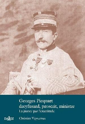 Georges Picquart, dreyfusard, proscrit, ministre