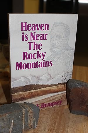 Seller image for Heaven is Near the Rocky Mountains for sale by Wagon Tongue Books