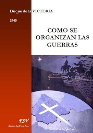 Immagine del venditore per cmo se organizan las guerras venduto da Chapitre.com : livres et presse ancienne