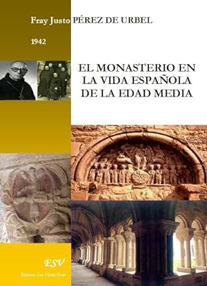 el monasterio en la vida española de la edad media