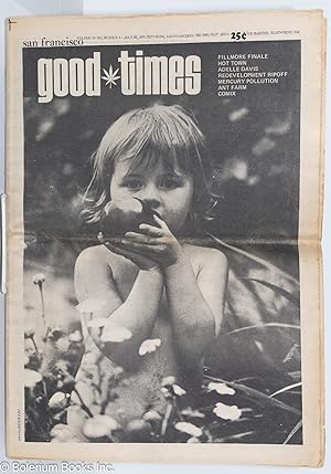 Immagine del venditore per Good Times: vol. 4, #23, July 9-22, 1971: Benhari cover photo of child venduto da Bolerium Books Inc.