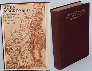 Memoirs of an Eighteenth-Century Footman. John Macdonald. Travels (1745-1779) With an Introductio...