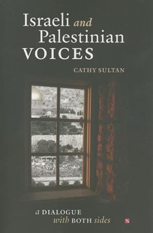 Seller image for Israeli And Palestinian Voices : A Dialogue With Both Sides for sale by GreatBookPrices