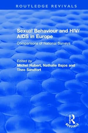 Seller image for Sexual Behaviour and HIV/AIDS in Europe : Comparisons of National Surveys for sale by GreatBookPricesUK