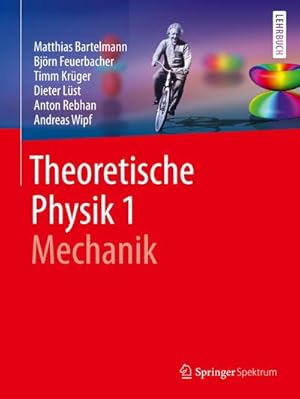 Image du vendeur pour Theoretische Physik 1 | Mechanik mis en vente par BuchWeltWeit Ludwig Meier e.K.